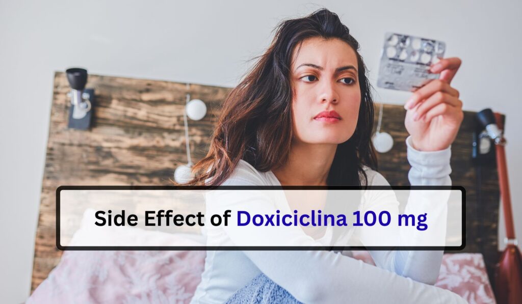 Side Effect of Doxiciclina 100 mg