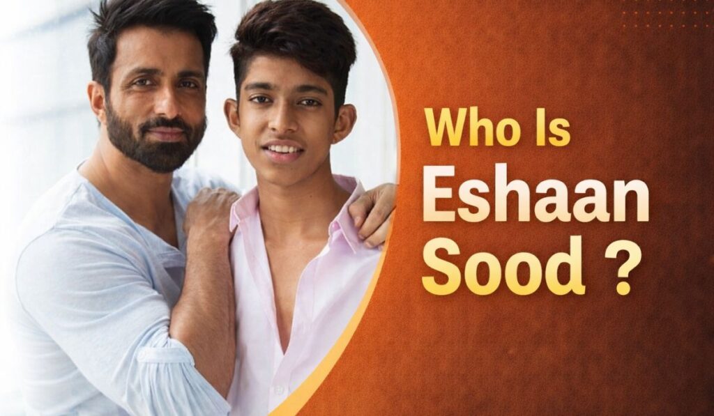 Who Is Eshaan Sood ?