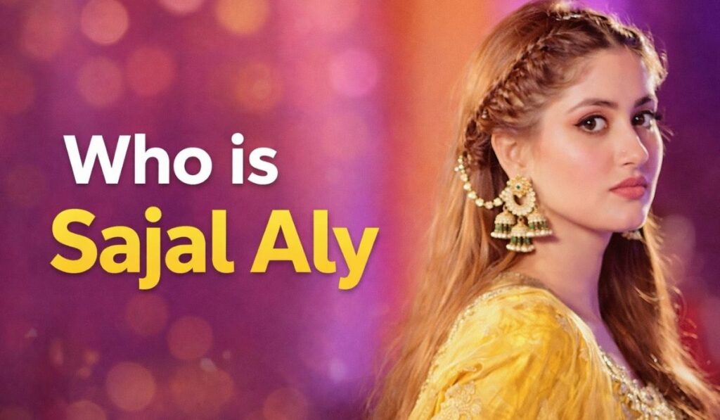 Who Is Sajal Aly?